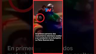 EN PRIMERA PERSONA I Dos motochorros intentaron asaltar a un conductor en la Autopista La Plata