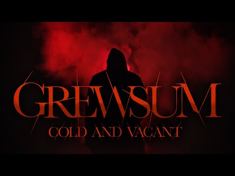 GrewSum - Cold & Vacant
