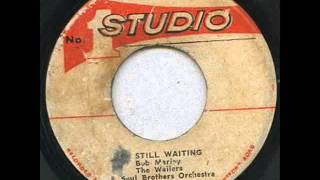 Bob Marley &amp; The Wailers - I&#39;m Still Waiting