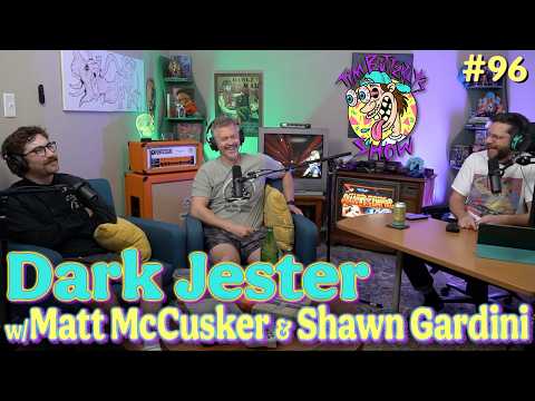 Ep. 097 - Dark Jester w/ Matt McCusker & Shawn Gardini