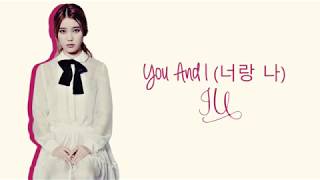 IU - You and I (Han|Rom|Eng) [Color coded lyrics]