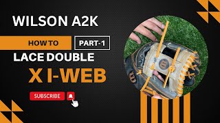 How to lace Double X’s on I-Web (Wilson A2K)