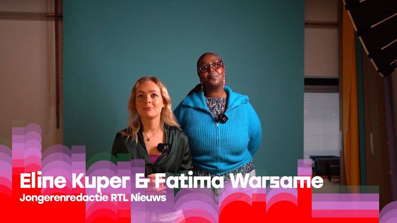 Eline Kuper & Fatima Warsame - Jeugdredactie RTL