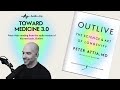 Toward Medicine 3 0 Peter Attia Reading From The Audio Version Of His New Book Outlive