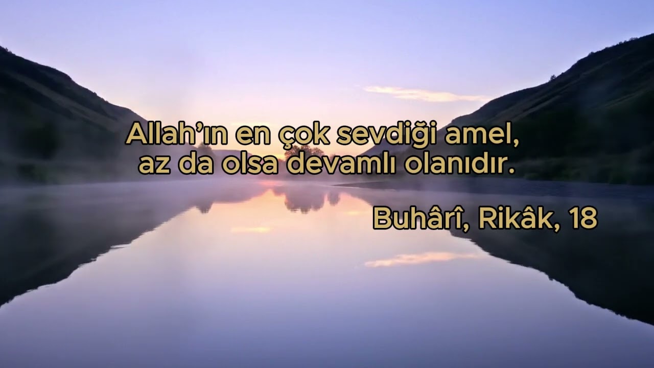 Az Ama Devamlı | Allah’ın Sevdiği Amel