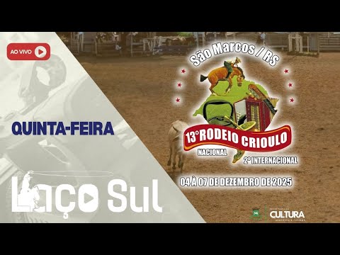 13º RODEIO CRIOULO NACIONAL / 2º INTERNACIONAL DE SÃO MARCOS RS