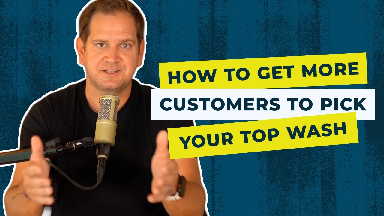 How to Get More Customers to Choose Your Top Wash