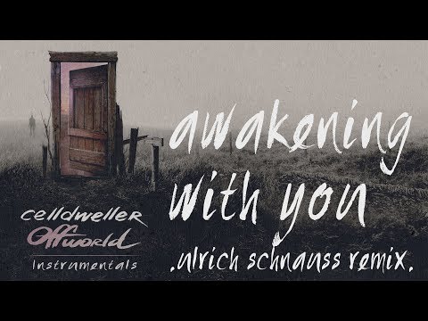 Video thumbnail for Awakening With You (Ulrich Schnauss Remix) [Instrumental]