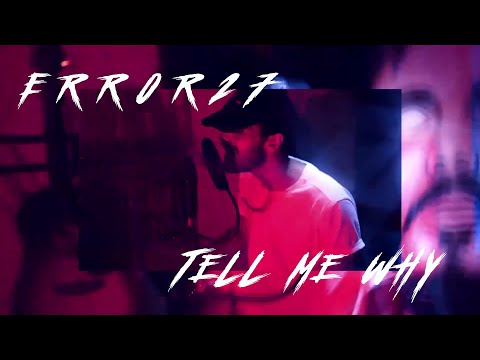 Error27 - Tell Me Why (The Kid LAROI)