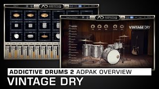 Video thumbnail for Addictive Drums 2 ADpak Overview: Vintage Dry by XLN Audio
