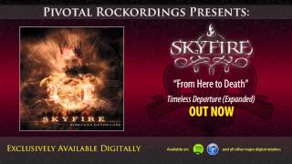 Skyfire - From Here to Death