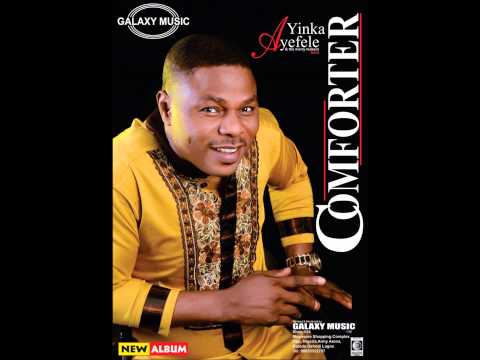 Yinka Ayefele - Comforter 2