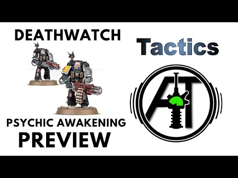 Deathwatch Psychic Awakening Preview: Rules, Review + Discussion - Combat Doctrines + Stratagems