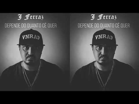 J Ferraz - depende do quanto cê quer (Prod. Osw Produções)