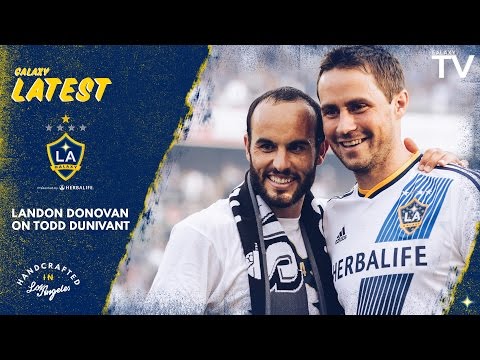 Landon Donovan on Todd Dunivant: “He’s a champion, he’s a winner” | GALAXY LATEST