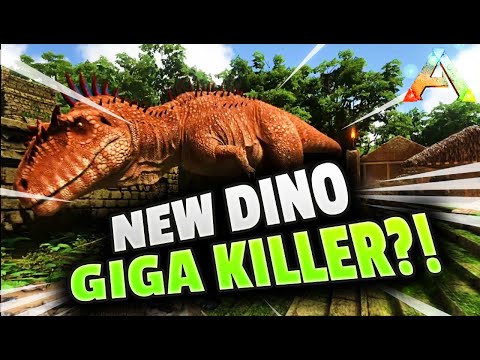 NEW DINO OUT NOW! CARCHARODONTOSAURUS GIGA KILLER?! ARK: SURVIVAL EVOLVED