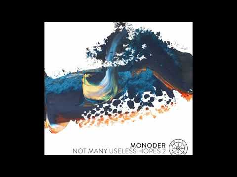 Monoder - Dark Times Light Feathers