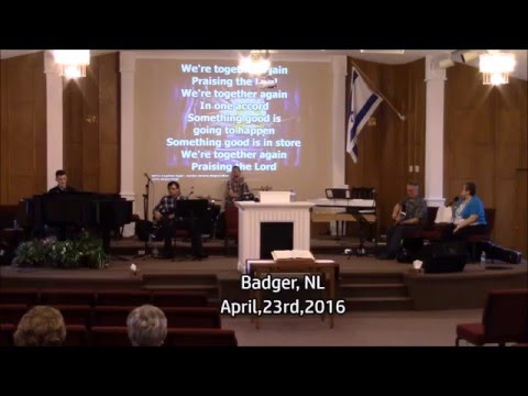 Badger, NL, Revival Meeting April, 23, 2016 - Velmer Bessey