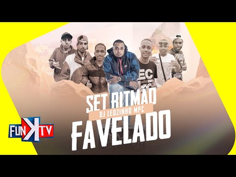 Set Ritmão Favelado DJ Leozinho MPC, MCS Dani da ZL, Vini do abc, KLneo, DT, JN do FG, Caio da VL
