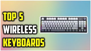 🔥 Top 5 Best Wireless Keyboards of {2025} – Buyer’s Guide & Reviews!