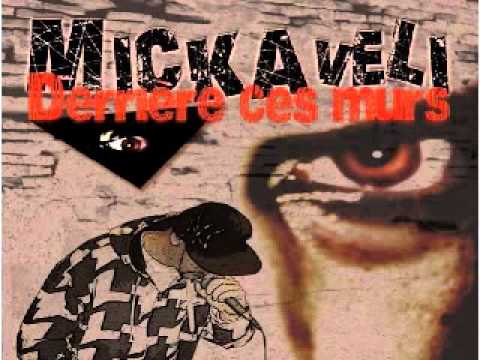 05 - Mickaveli - Derrière ces murs Proletaire Remix