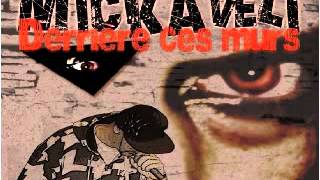 05 - Mickaveli - Derrière ces murs Proletaire Remix