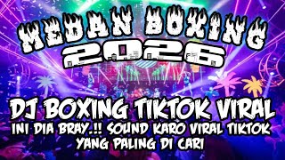 Download lagu DJ BOXING TIKTOK VIRAL 🔥 DJ BOXING MEDAN FULL BASS | SOUND KARO VIRAL TIKTOK 2026 mp3