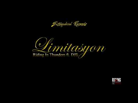 Riding in thundem - Limitasyon (Prod. by 30hertz)
