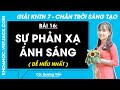 Khoa học tự nhiên Lớp 7 Bài 16: Sự phản xạ ánh sáng - Trang 82, 85 - Chân trời sáng tạo