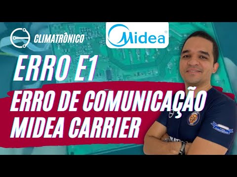 Vídeo: ERRO E1 Midea Carrier Inverter 18K/22K – 5 passos práticos
