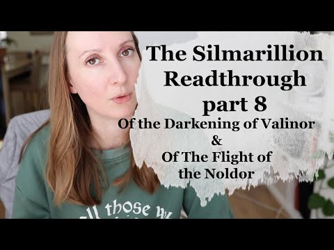 The Silmarillion Chapters 8-9: Oh my poor Noldor, please be okay.