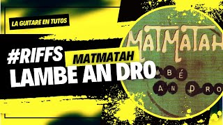 LA GUITARE EN TUTOS - LAMBE AN DRO - MATMATAH - Tab et Backing Track dans la vidy©o