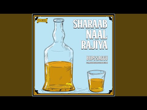 Sharaab Naal Rajiya