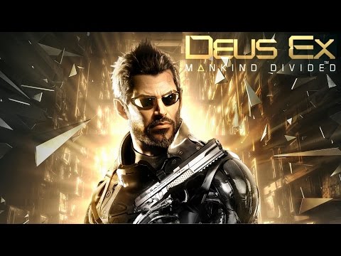 Deus Ex : Mankind Divided - Soluce complète (PART 1)