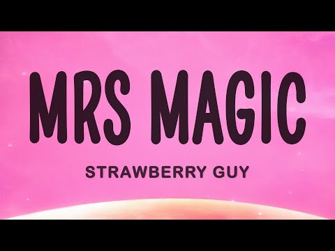 Strawberry Guy - Mrs Magic