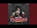 No Reason