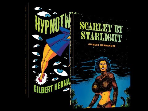 Hypnotwist/Scarlet By Starlight by Gilbert Hernandez