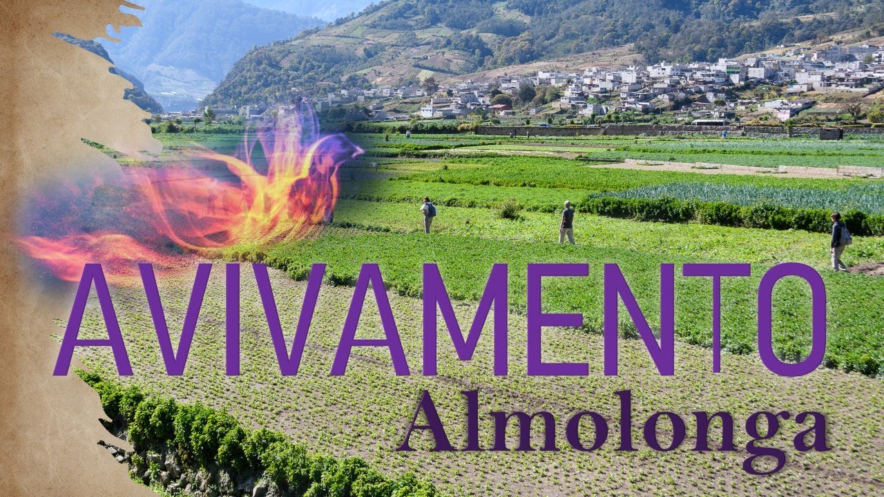 Avivamento em Almolonga - Guatemala