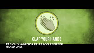 Fabich x A-Minor ft. Aaron Pfeiffer - Naked Lines