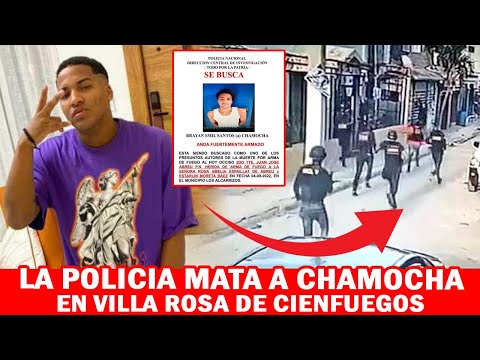 Police kill Brayan Smil, alias Chamocha, in Cienfuegos