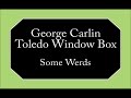 George Carlin - Some Werds