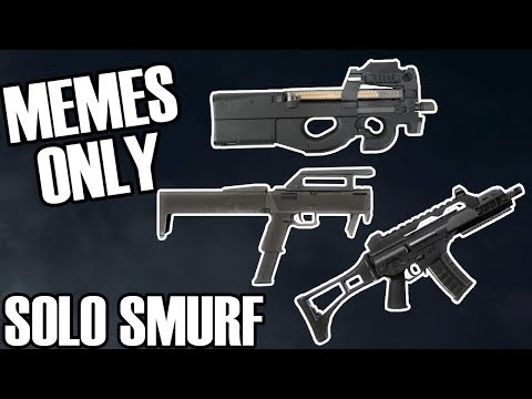 Solo Smurf: Meme Guns - Rainbow Six Siege