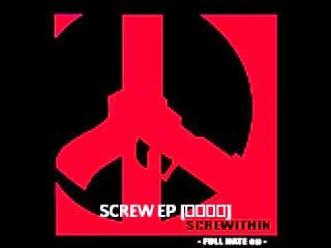 Screwithin - Full Hate 2012 (FULL EP)