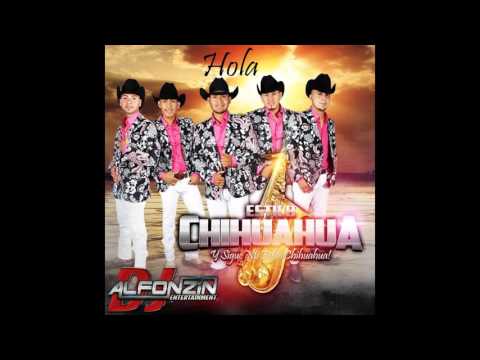 Estilo Chihuahua - Hola | 2016