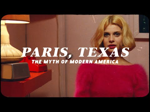 Paris, Texas - The Myth of Modern America