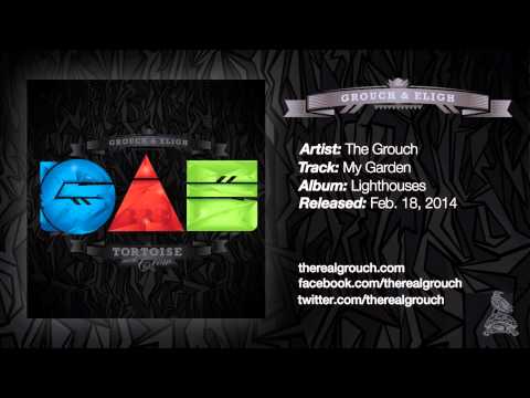 The Grouch - My Garden (Official Audio)