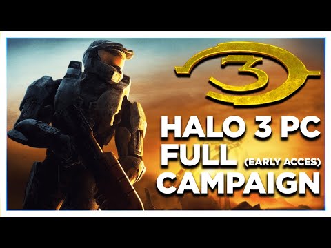 HALO 3 FULL CAMPAIGN PLAYTHROUGH ON PC! (EARLY ACCESS)