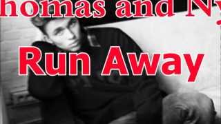 [Lyrics] Ian Thomas and Nyanda - Run Away [Paroles]