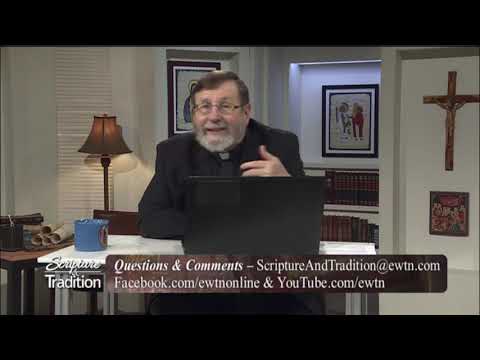 Scripture and Tradition with Fr. Mitch Pacwa - 2020-10-13 - 10/13/2020 the Eucharist Pt. 33