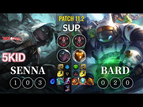 KT 5kid Senna vs Bard Sup - KR Patch 11.2